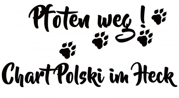 Aufkleber "Pfoten weg! Chart Polski im Heck"